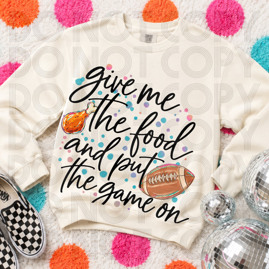 Give Me the Food and Put the Game On Thanksgiving Graphic Tee