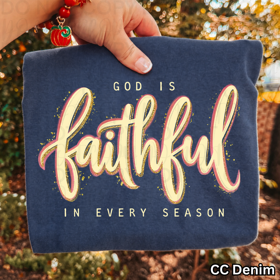 God Is Faithful in Every Season Christian Graphic Tee | Comfort Colors Fall Faith Shirt