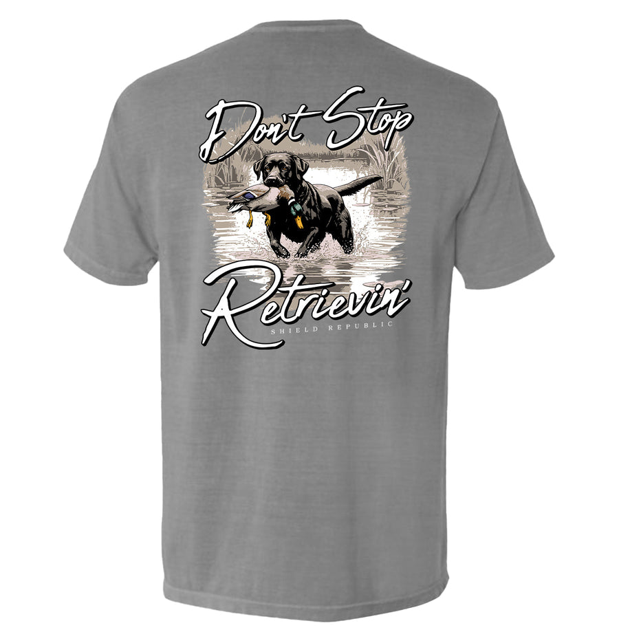Don't Stop Retrievin' Black Lab - Pretty Petty Co