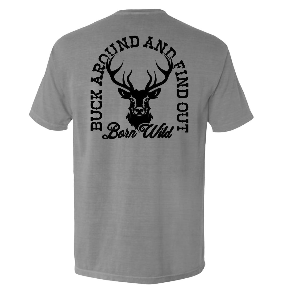 Buck Around And Find Out - Pretty Petty Co