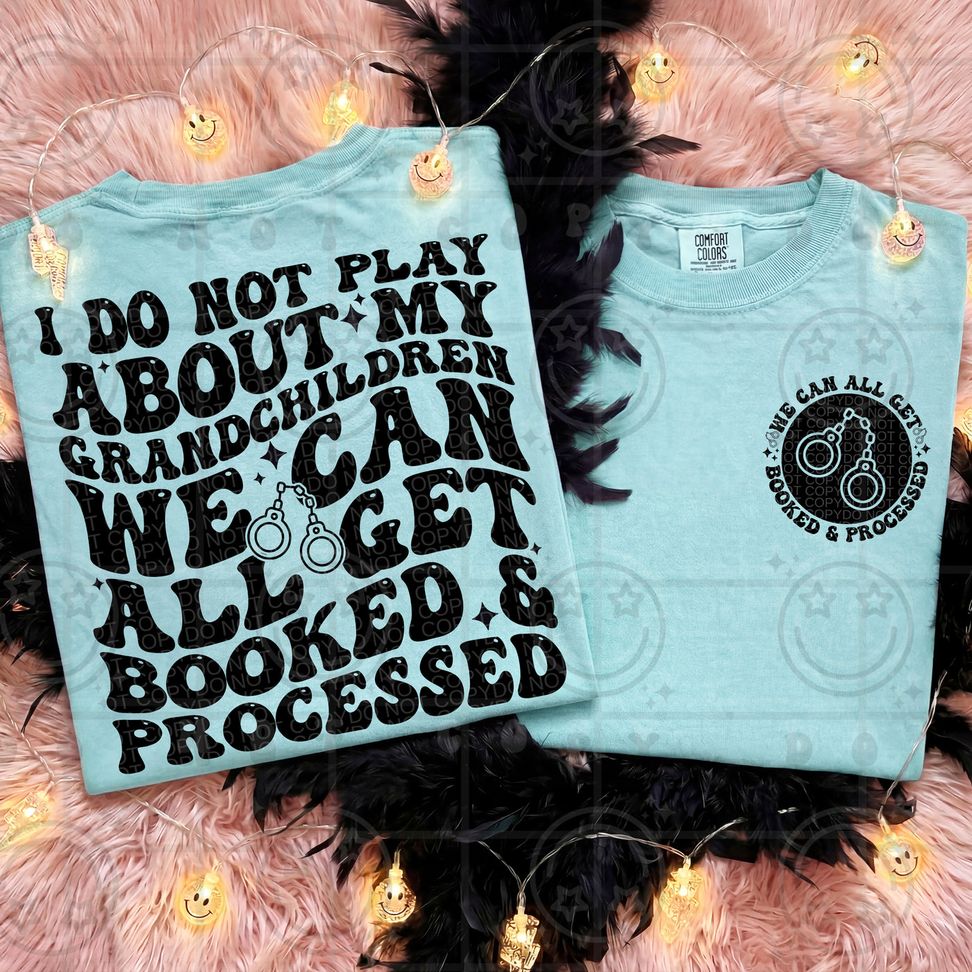 I Do Not Play About My Grandchildren Funny Grandma Graphic Tee – Grandmother Shirt