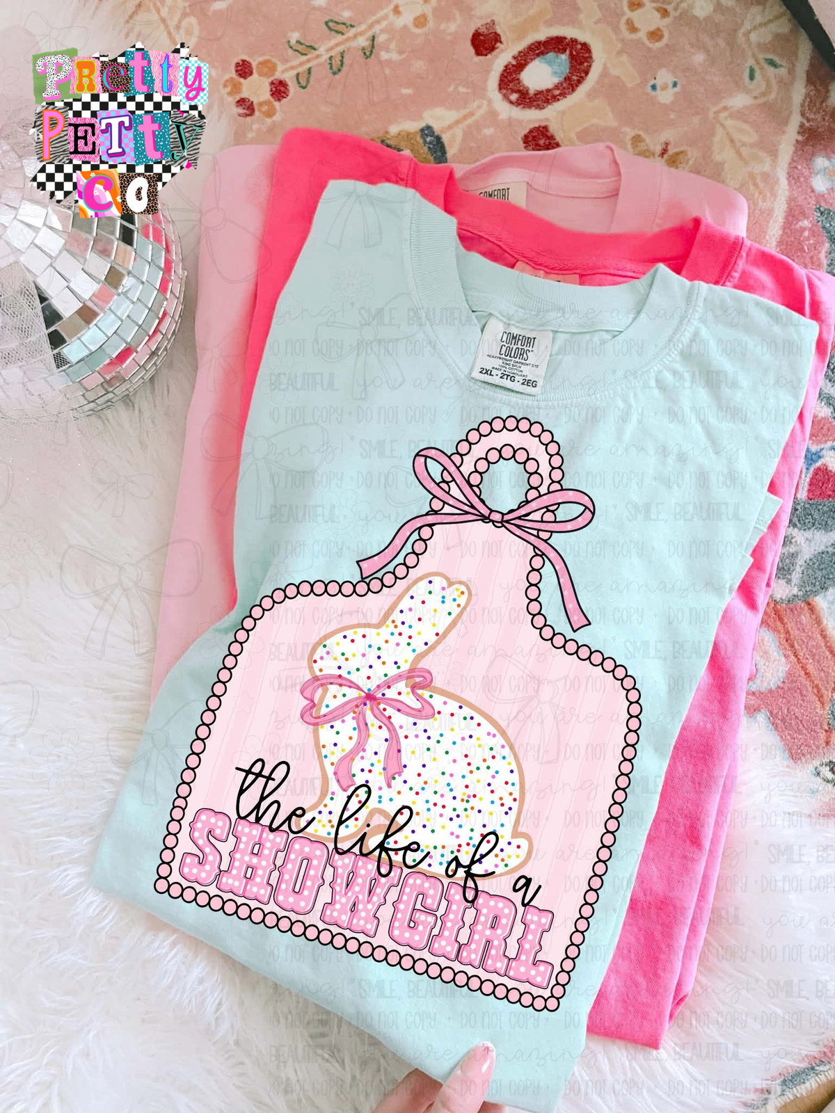 Bunny Showgirl Shirt – The Life of a Showgirl Bunny Graphic Tee - Pretty Petty Co