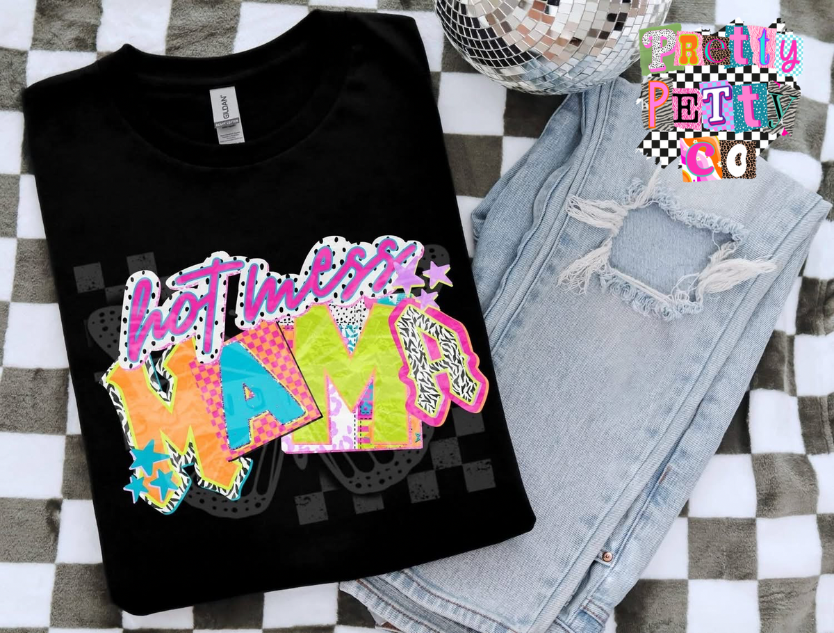 Hot Mess Mama Shirt – Funny Mom Graphic Tee, Motherhood Humor Boutique T-Shirt - Pretty Petty Co