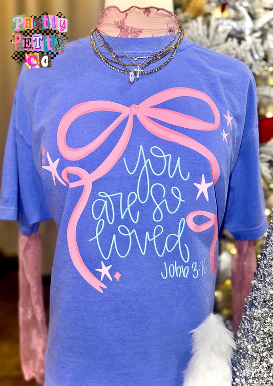 You Are So Loved Shirt – Colorful Christian Graphic Tee – Inspirational Faith Top