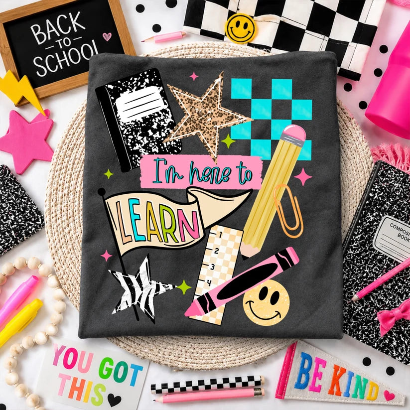 I’m Here to Learn Back to School Graphic Tee | Colorful Retro Student Shirt