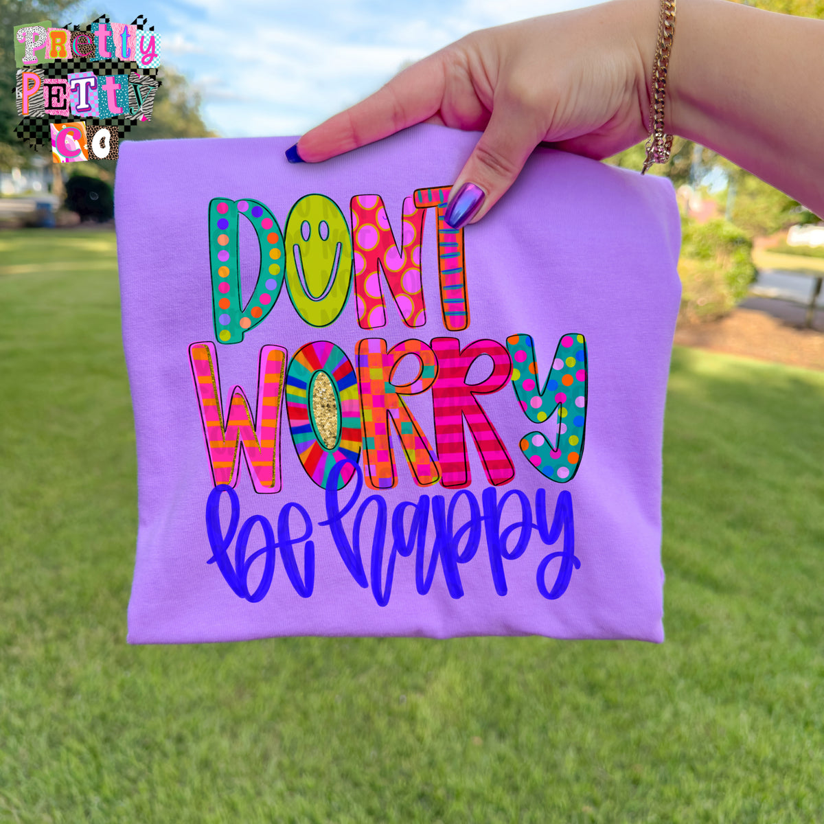 Don’t Worry Be Happy Colorful Graphic Tee, Positive Quote Shirt, Comfort Colors, Youth & Adult Sizing, DTF Printed - Pretty Petty Co