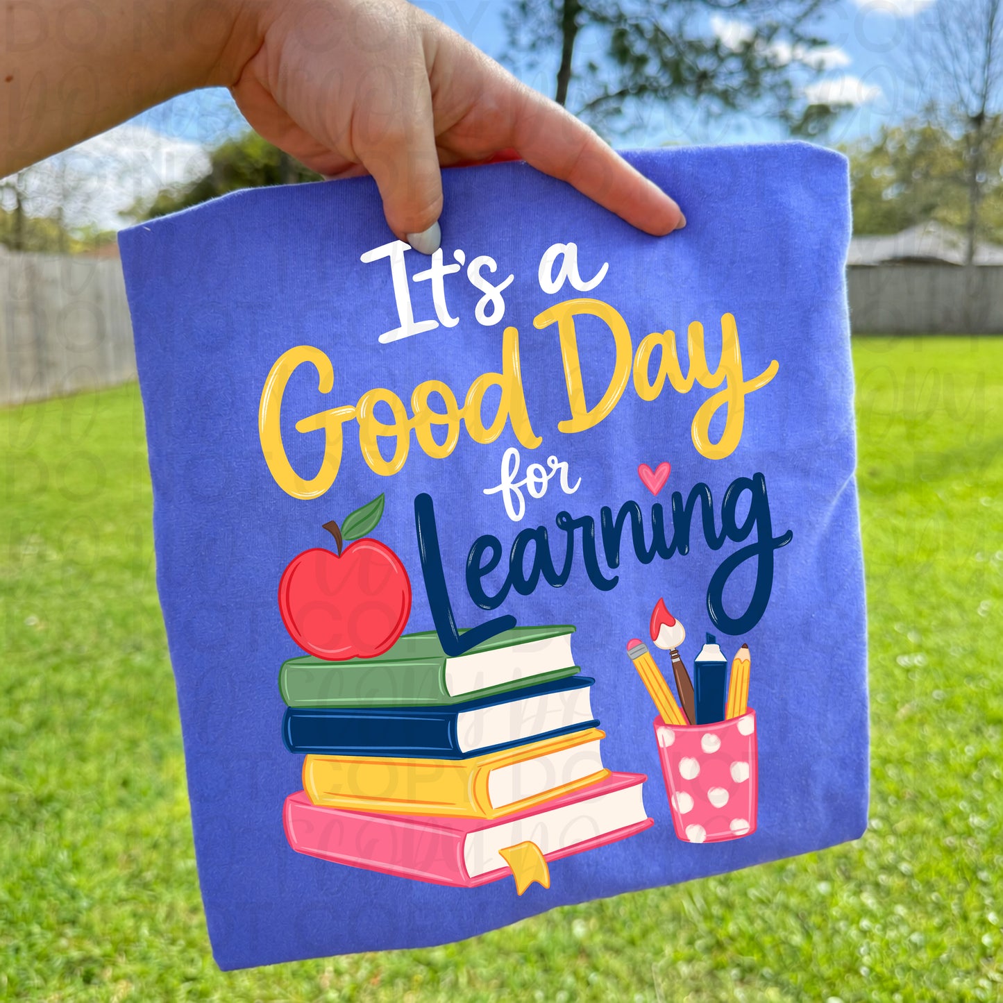 It's a Good Day for Learning Shirt | Cute Teacher Graphic Tee