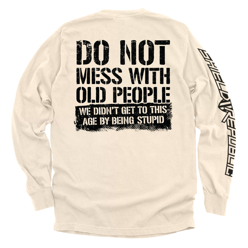 Do Not Mess With Old People - Pretty Petty Co