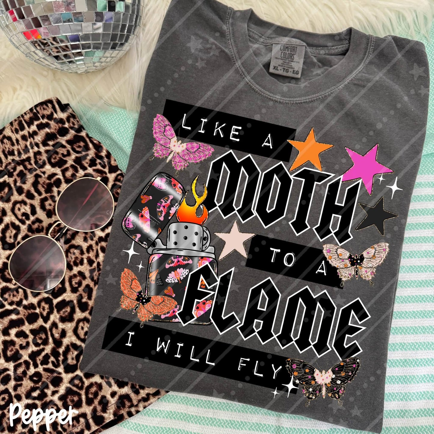Like a Moth to a Flame I Will Fly Shirt | Funny Graphic Tee | Trendy Women's Shirt | Sassy Quote Apparel | Cute Gift