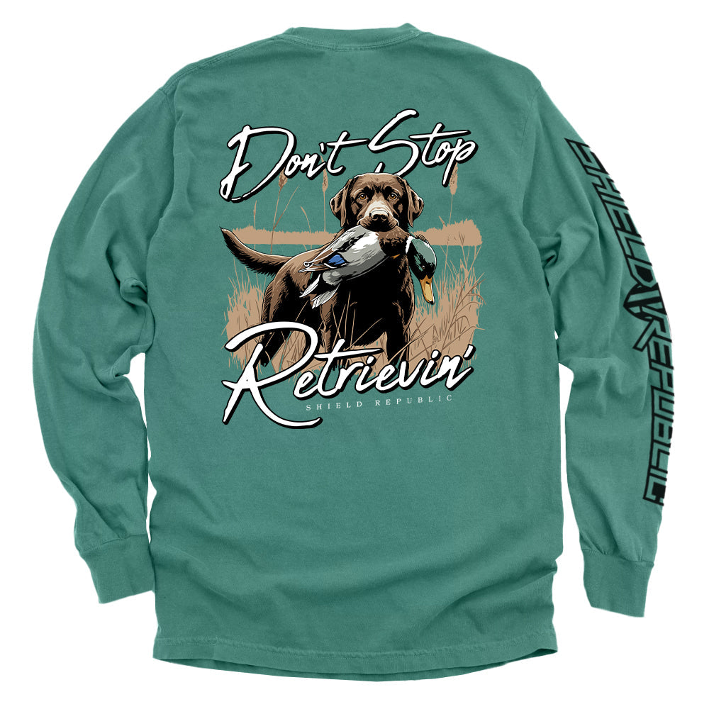 Don't Stop Retrievin' Chocolate Lab - Pretty Petty Co