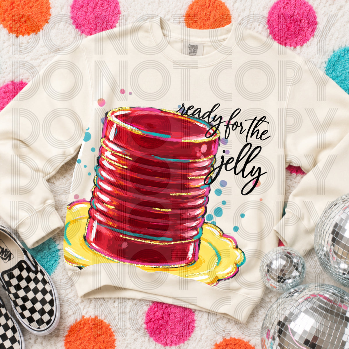 Ready for the Jelly Thanksgiving Graphic Tee | Funny Cranberry Sauce Shirt
