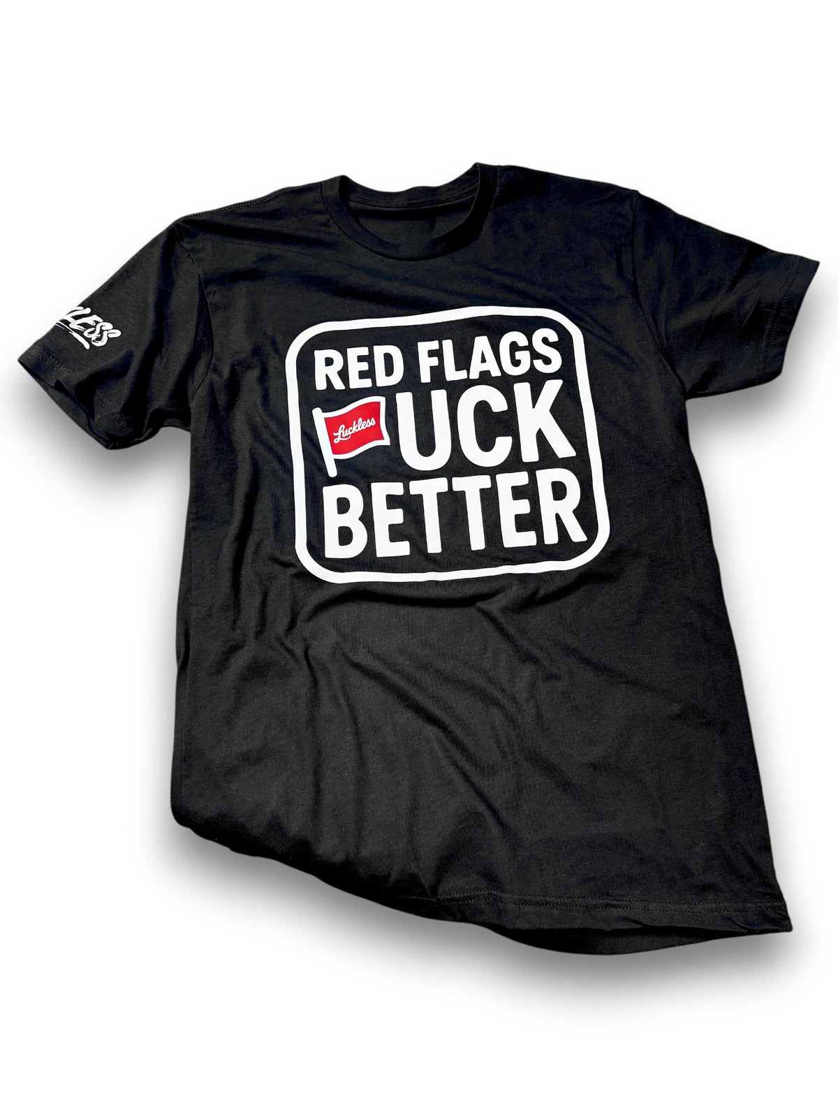 Red Flags Fuck Better Tee - Pretty Petty Co