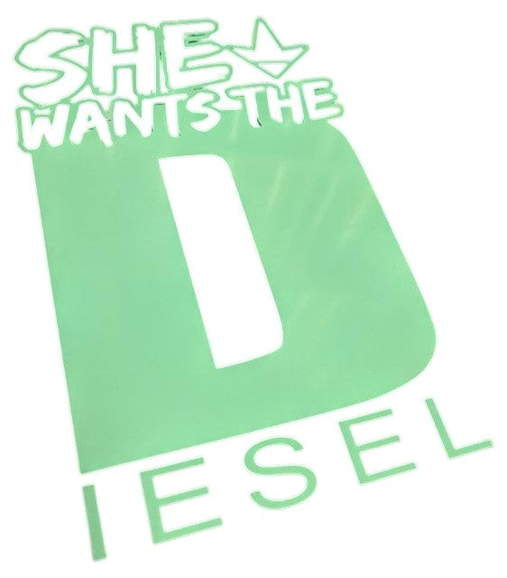 She Wants the Diesel Tiffany Blue Decal - Pretty Petty Co