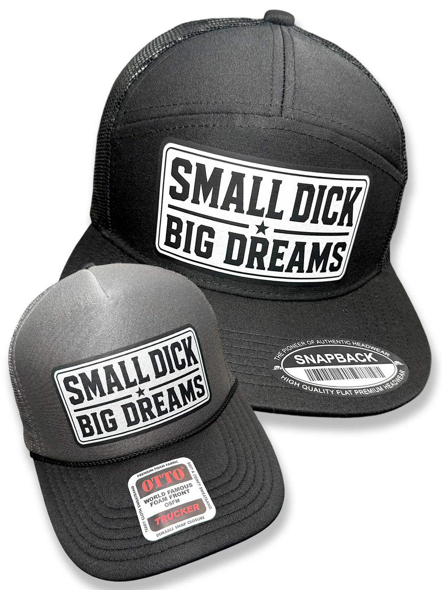 Small Dick Big Dreams 2026 Snapback
