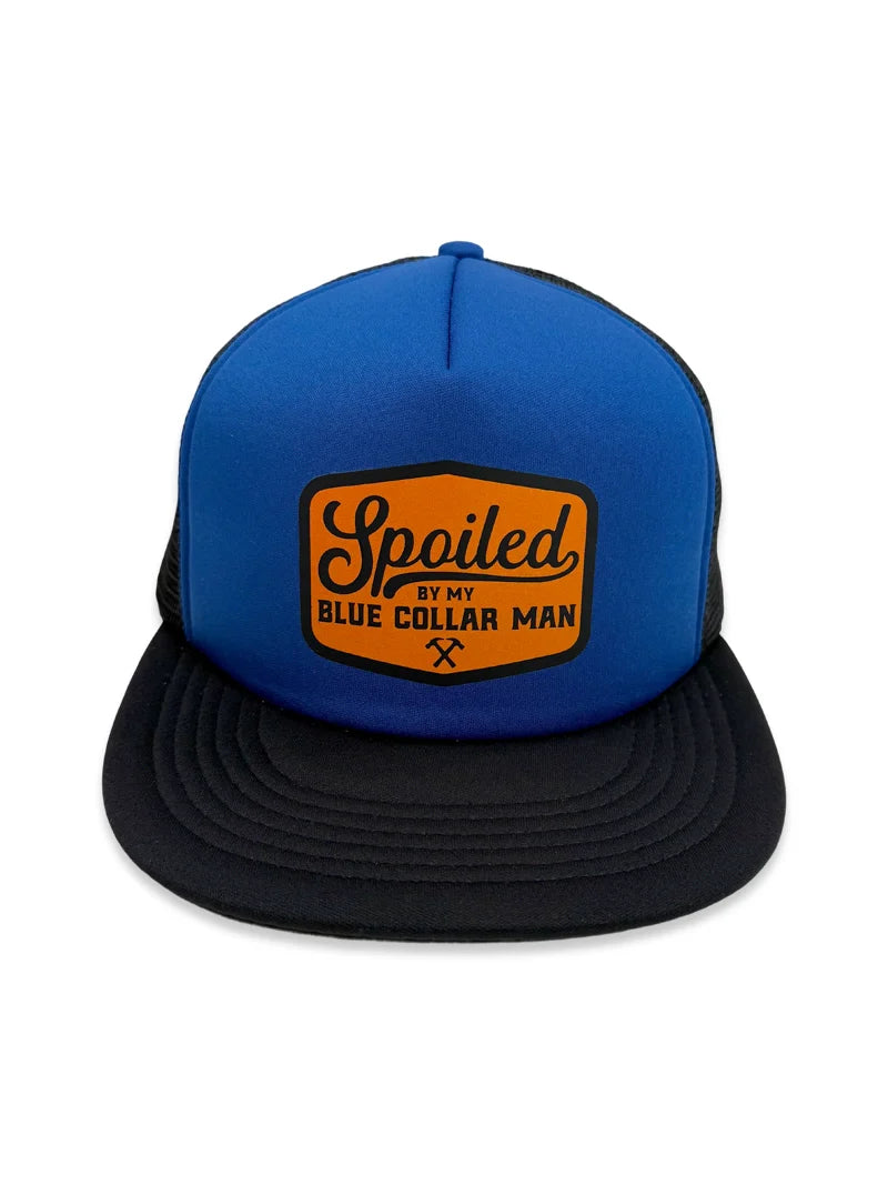 Spoiled By My Blue Collar Man Trucker Hat - Pretty Petty Co