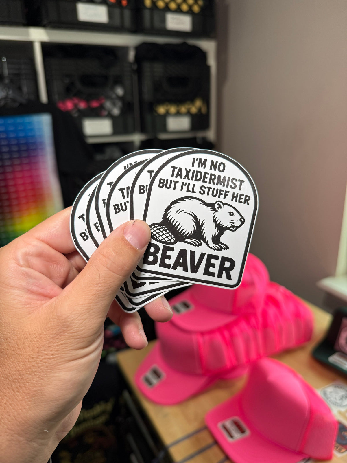 I'm Not Taxidermist But I'll Stuff Her Beaver Sticker Decal - Pretty Petty Co