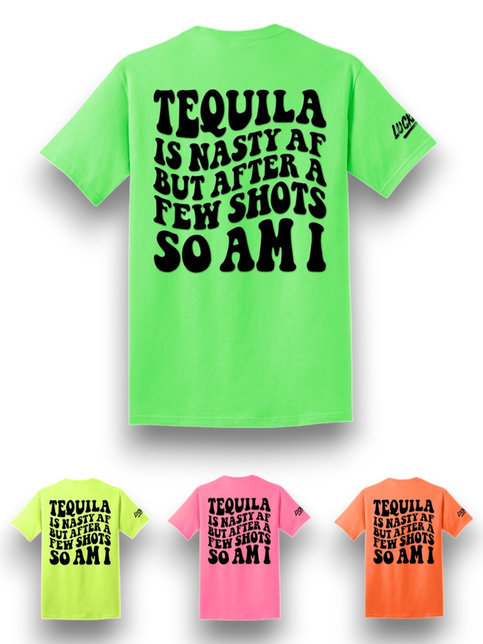 Tequila is Nasty Tee - Pretty Petty Co