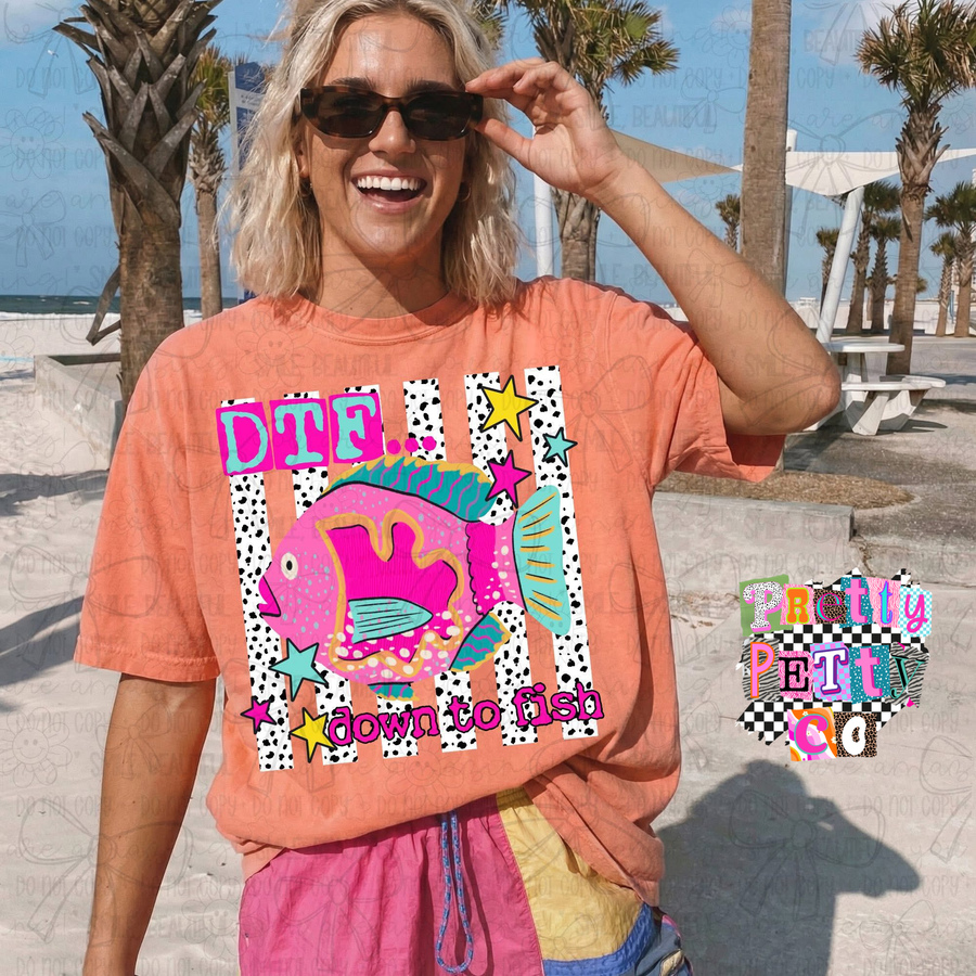DTF Down to Fish Graphic Tee for Women – Funny Fishing Shirt – Cute Outdoor Summer T‑Shirt – Lake & River Adventure Top - Pretty Petty Co