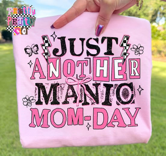 Just Another Manic Mom Day Graphic Tee – Funny Mom Life Shirt, Relatable Chaos Mom T-Shirt - Pretty Petty Co