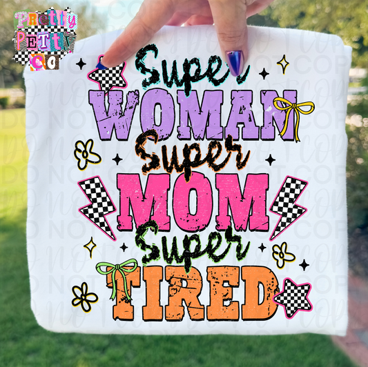 Super Woman Super Mom Super Tired Graphic Tee | Funny Mom Life Shirt | Relatable Mom Humor T-Shirt
