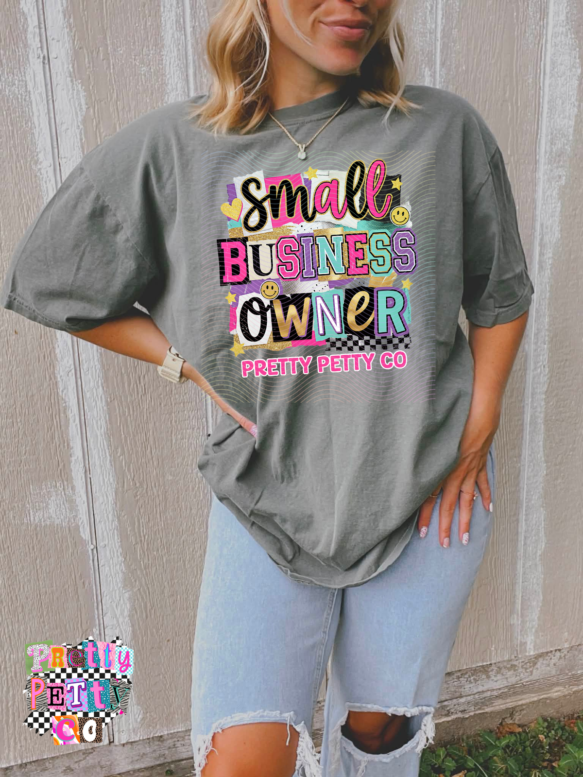 Small Business Owner Tee | Pretty Petty Co Shirt | Support Local Graphic T-Shirt - Pretty Petty Co