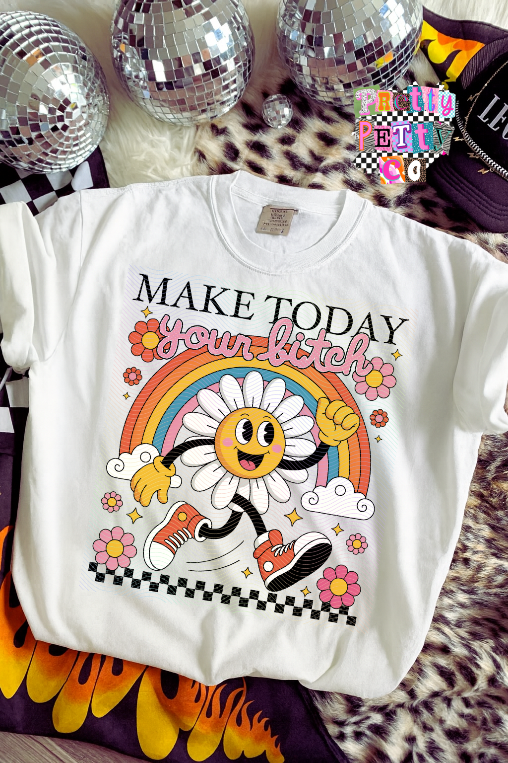 Make Today Your Bitch Graphic Tee – Motivational Funny T-Shirt, Bold Statement Shirt, Confidence Quote Tee - Pretty Petty Co