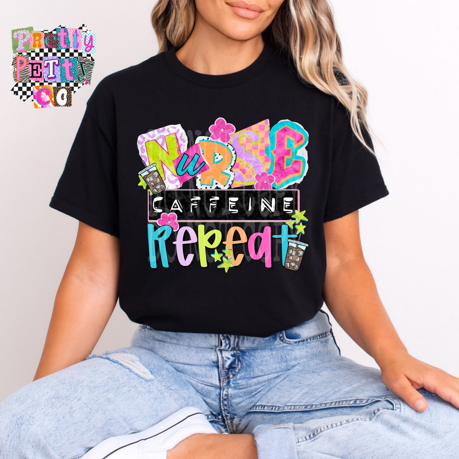 Funny Nurse Graphic Tee | Nurse Caffeine Repeat Shirt | Nurse Life T-Shirt - Pretty Petty Co