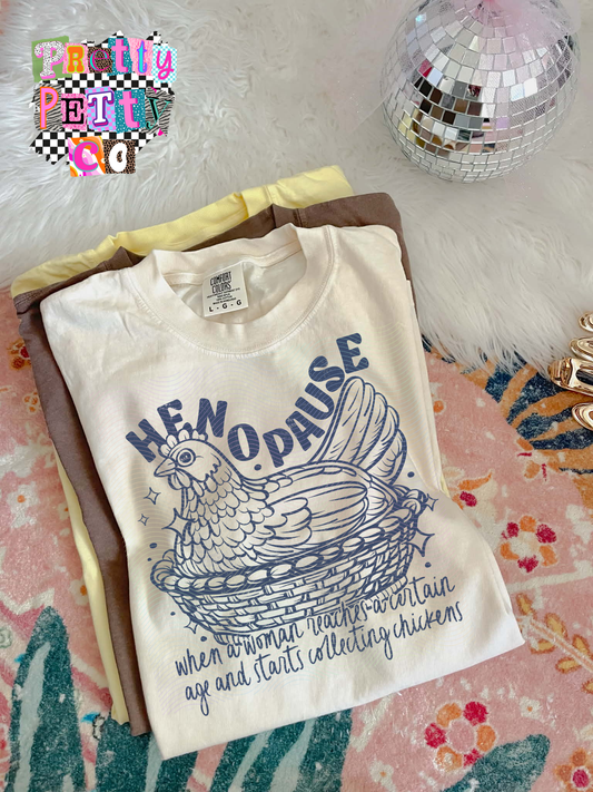 Henopause Graphic Tee – Funny Chicken Shirt, Menopause Humor T-Shirt, Farm Life Graphic Tee