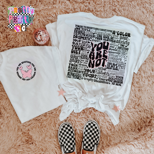 You Are Not Graphic Tee | Mental Health Awareness Shirt | Inspirational Self Love T-Shirt