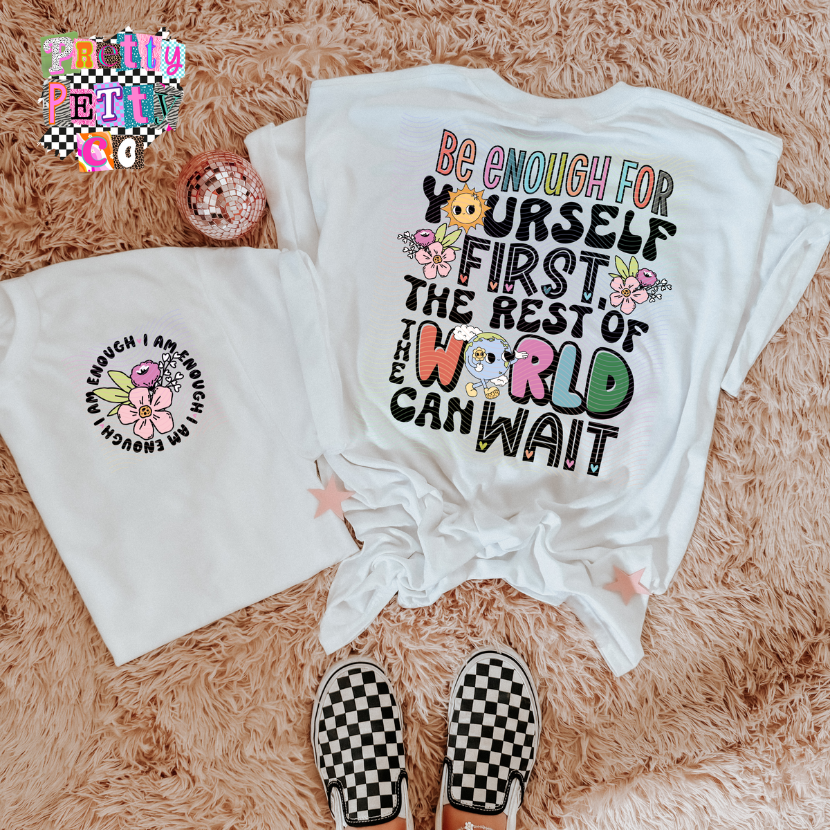 I Am Enough Shirt | Positive Affirmation Graphic Tee | Inspirational Unisex T-Shirt - Pretty Petty Co