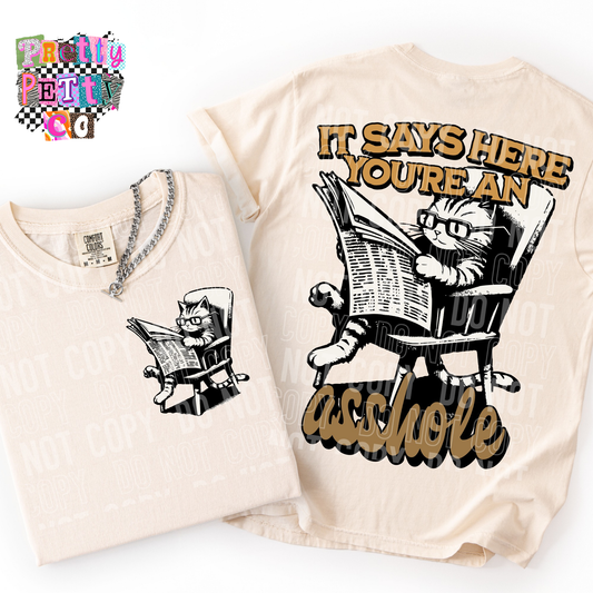 Funny Cat Graphic Tee | It Says Here You’re an Asshole Shirt | Sarcastic Humor T-Shirt
