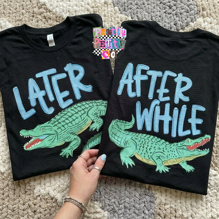 Later Gator After While Crocodile Shirt – Cute Retro Graphic Tee – Funny Southern Saying Tee - Pretty Petty Co