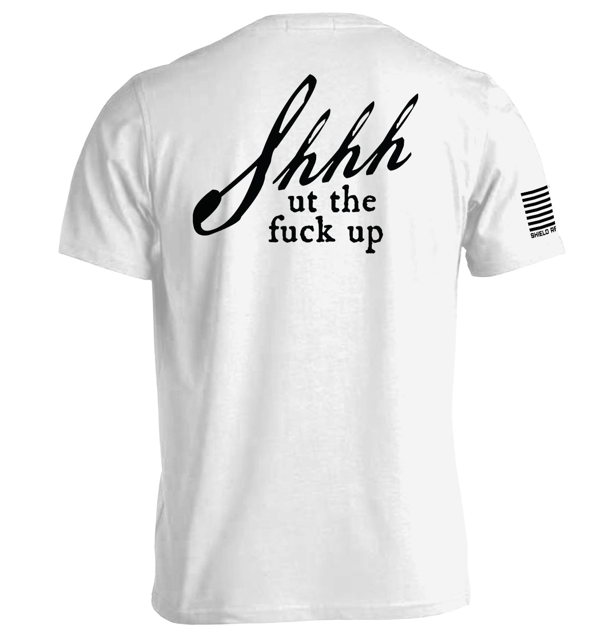 Shh-ut The Fuck Up - Pretty Petty Co