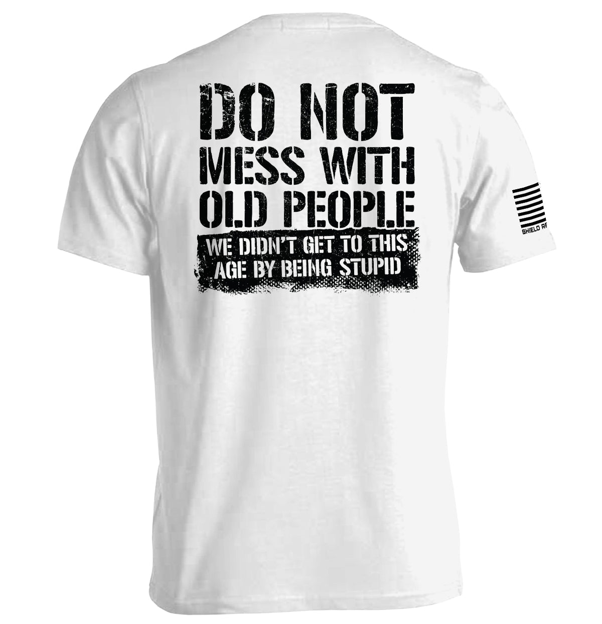 Do Not Mess With Old People - Pretty Petty Co
