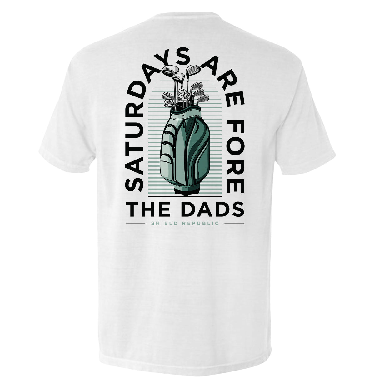 Saturdays Are For The Dads Golf Green - Pretty Petty Co