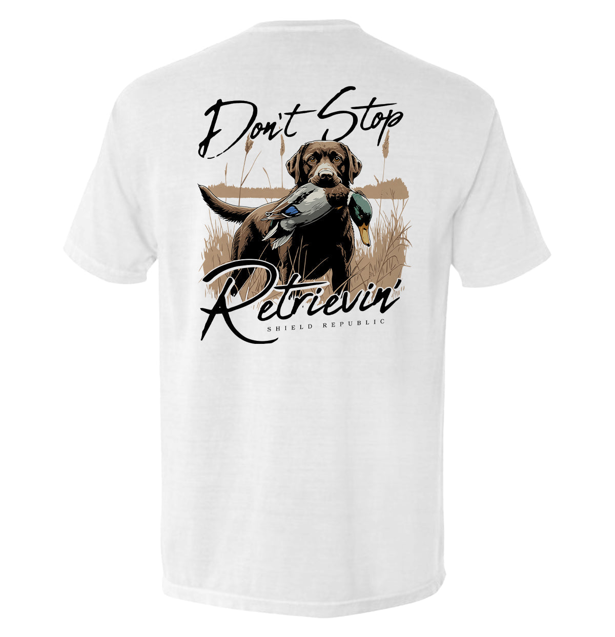 Don't Stop Retrievin' Chocolate Lab - Pretty Petty Co