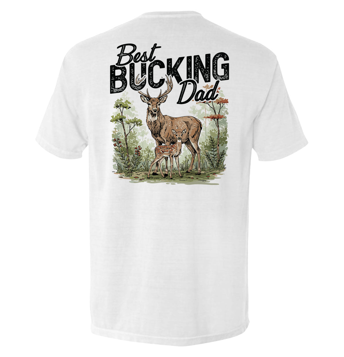 Best Bucking Dad - Pretty Petty Co