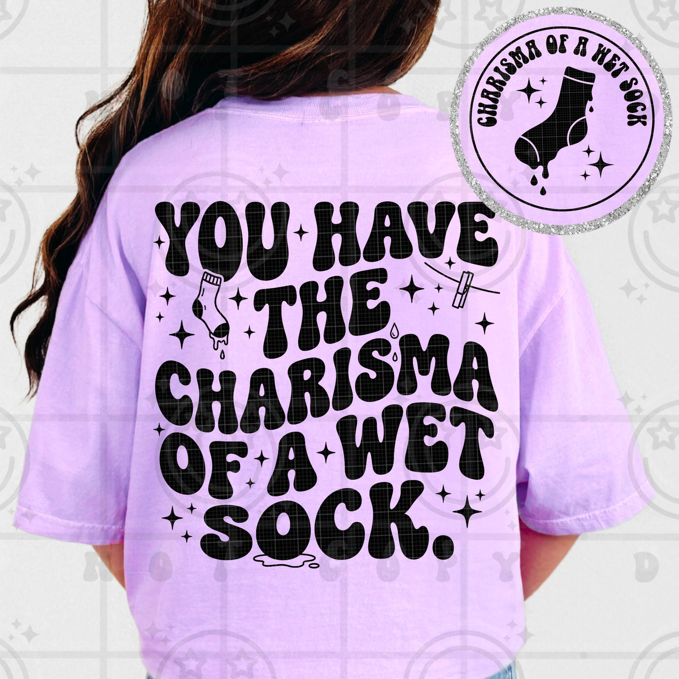 You Have the Charisma of a Wet Sock Funny Insult Graphic Tee – Sarcastic Shirt