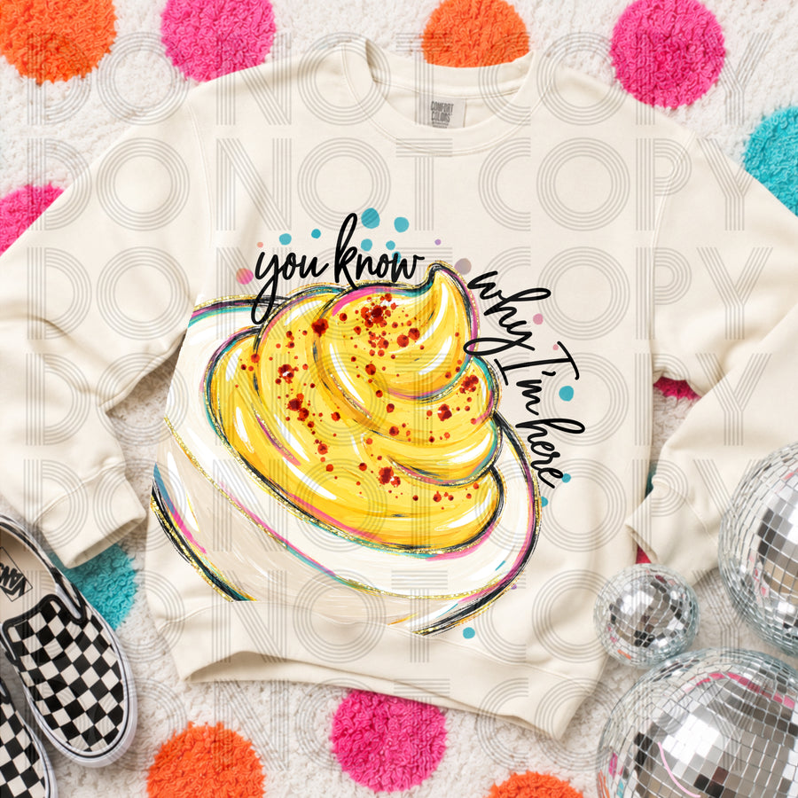 You Know Why I'm Here Deviled Eggs Thanksgiving Graphic Tee