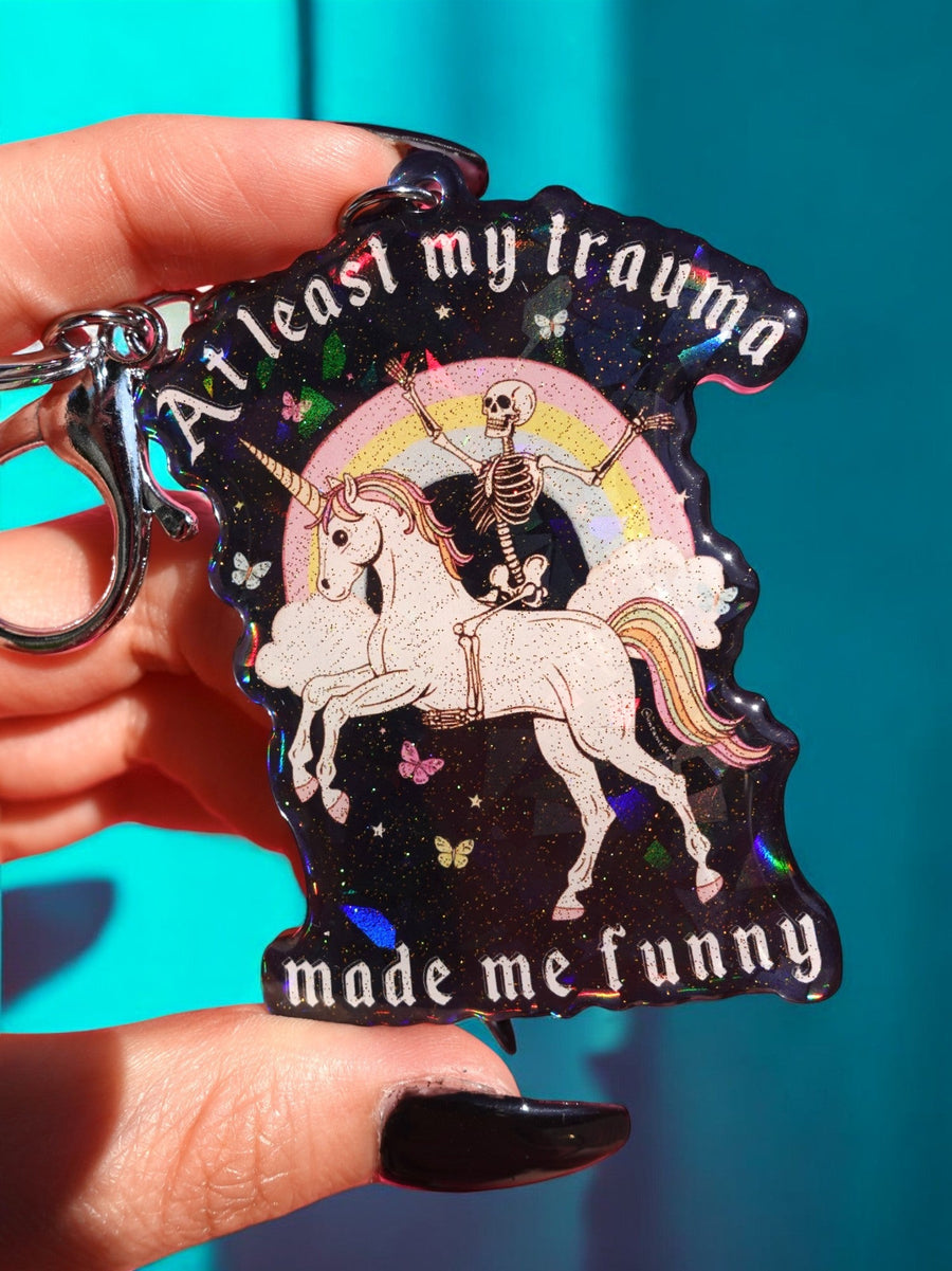 At Least My Trauma Made Me Funny Holographic Keychain - Pretty Petty Co