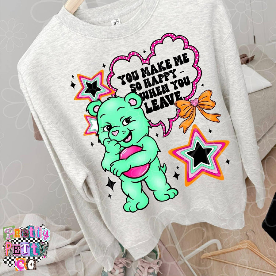 Funny Rainbow Bear Tee | “You Make Me Happy When You Leave” Graphic Shirt | Sarcastic Retro Cartoon Bear - Pretty Petty Co