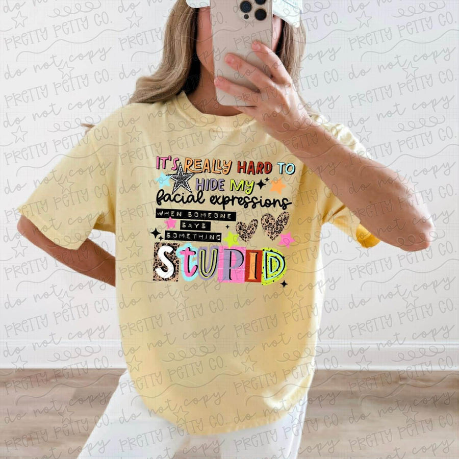 I Have a Hard Time Hiding My Facial Expressions Shirt, Funny Relatable Graphic Tee - Pretty Petty Co