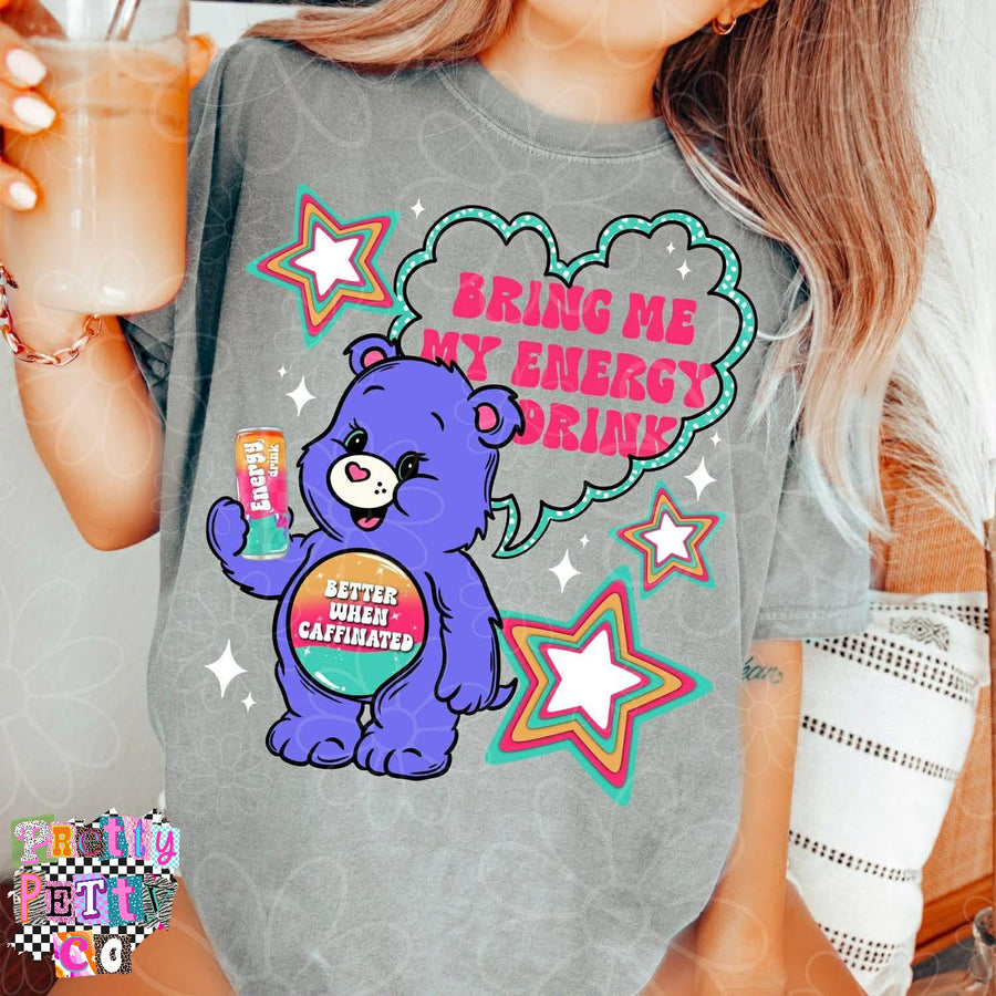 Funny Nostalgic Bear Tee | “Bring Me an Energy Drink” Cute Cartoon Shirt - Pretty Petty Co