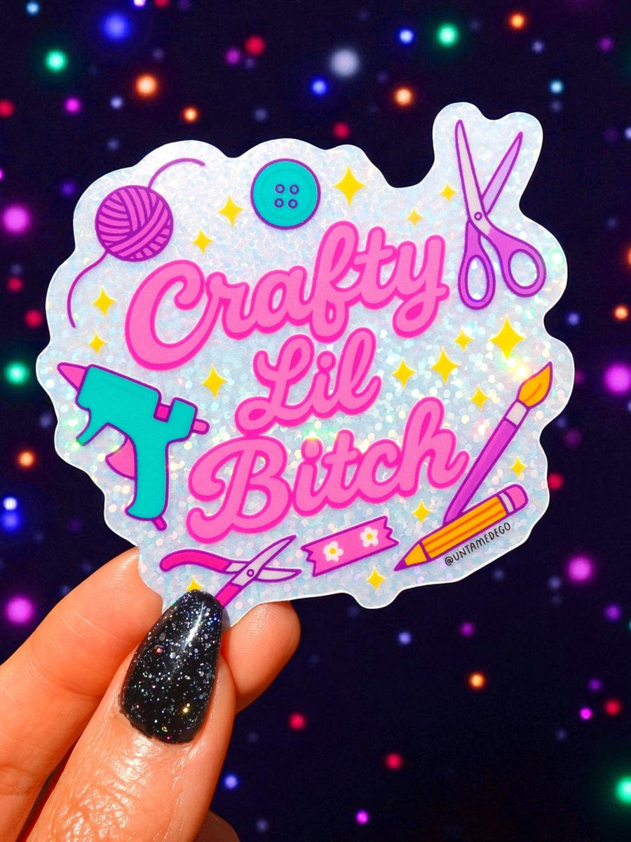 Crafty Lil Bitch Sticker - Pretty Petty Co