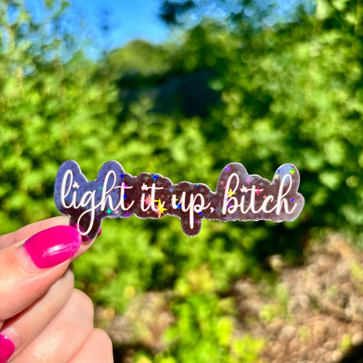 Crescent City Light it Up Bitch Sticker - Pretty Petty Co