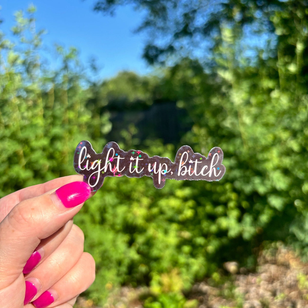Crescent City Light it Up Bitch Sticker - Pretty Petty Co