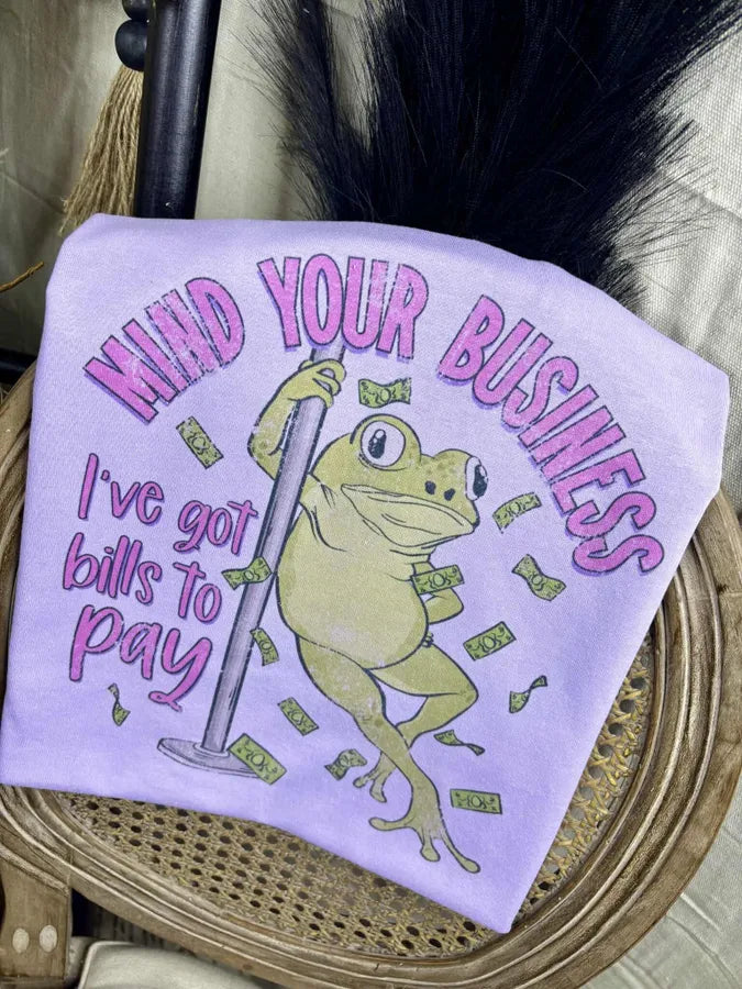 Mind your business (Gildan Tee) - Pretty Petty Co