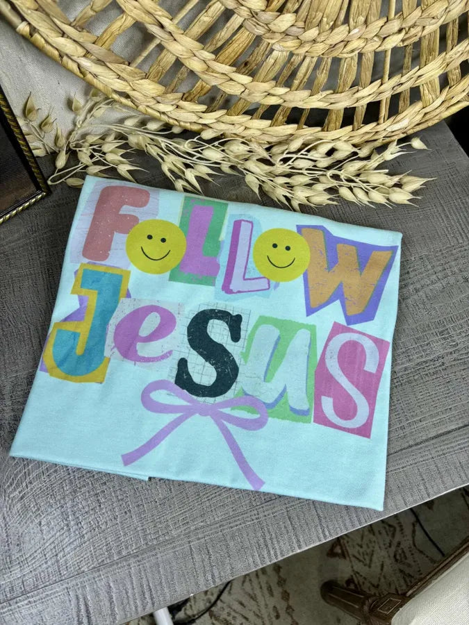 Follow Jesus (Tultex Tee) - Pretty Petty Co