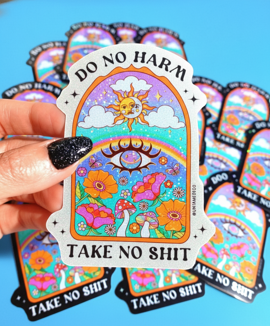 Do No Harm Take No Shit Sticker - Pretty Petty Co