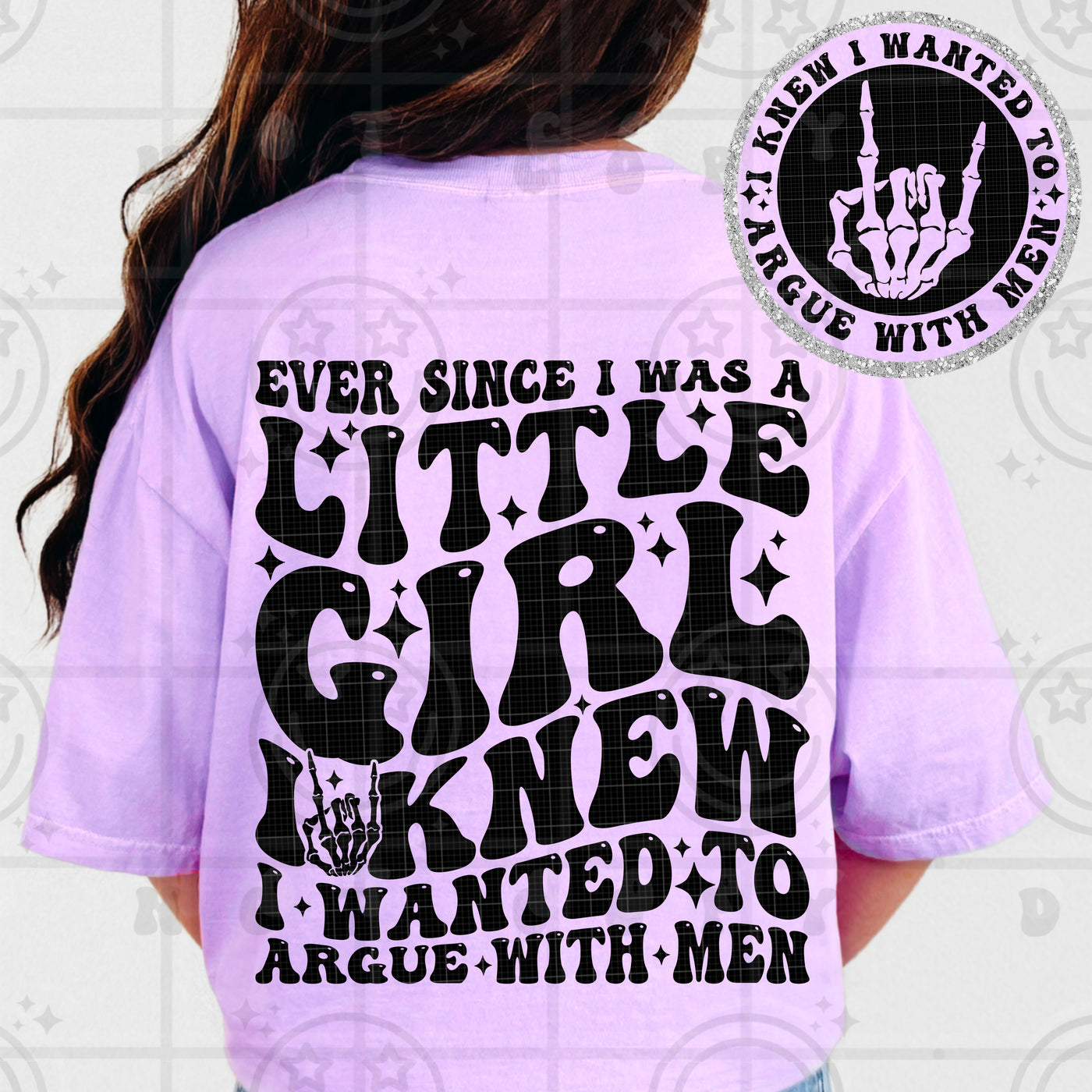 Ever Since I Was a Little Girl I Knew I Wanted to Argue With Men Graphic Tee – Funny Sarcastic Women’s Shirt